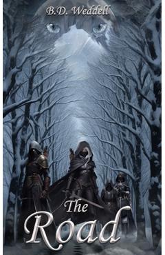 Coperta cărții 'The Road - B. D. Weddell'