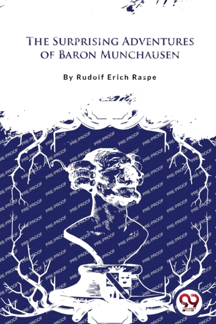 The Surprising Adventures of Baron Munchausen - Rudolf Erich Raspe