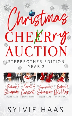 Christmas Cherry Auction Stepbrother Edition: 4 Reverse Harem Romances - Sylvie Haas