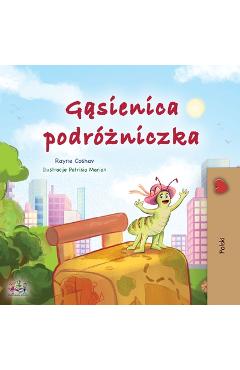 Coperta cărții 'The Traveling Caterpillar (Polish Children's Book) - Rayne Coshav'