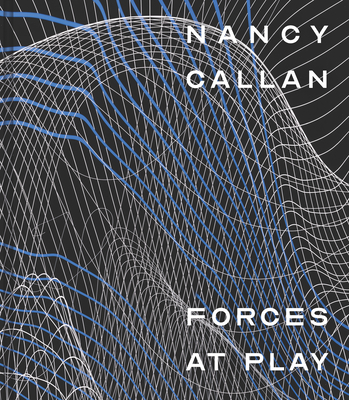 Coperta cărții 'Nancy Callan: Forces at Play - Katie Buckingham'