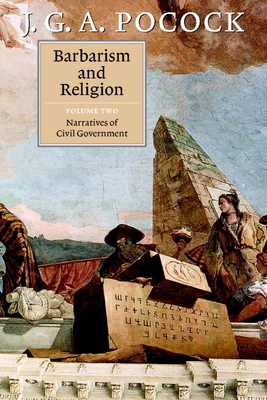 Barbarism and Religion - J. G. A. Pocock