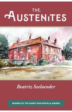The Austenites - Beatriz Seelaender
