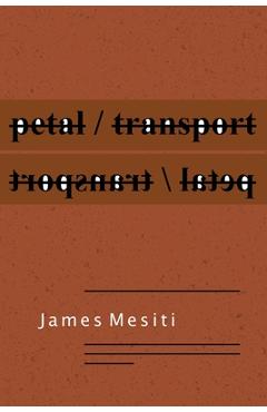 Coperta cărții 'petal / transport - James Mesiti'