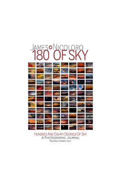 Coperta cărții 'Hundred and Eighty Degrees of Sky: Redding Connecticut - James Nicoloro'