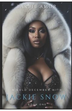 Coperta cărții 'A Cold December With Jackie Snow - Barbie Amor'