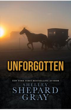 Coperta cărții 'Unforgotten - Shelley Shepard Gray'