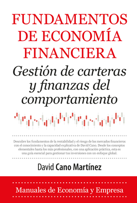 Fundamentos de Economía Financiera - David Cano Martinez