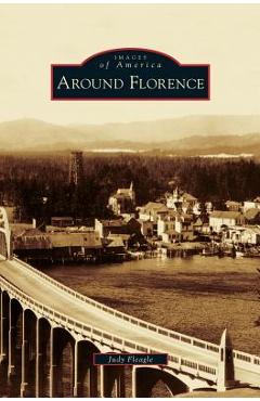 Coperta cărții 'Around Florence - Judy Fleagle'