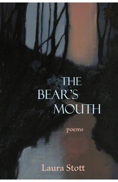 Coperta cărții 'The Bear's Mouth - Laura Stott'
