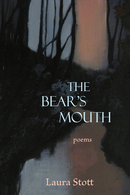 Coperta cărții 'The Bear's Mouth - Laura Stott'