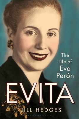 Evita: The Life of Eva Perón - Jill Hedges
