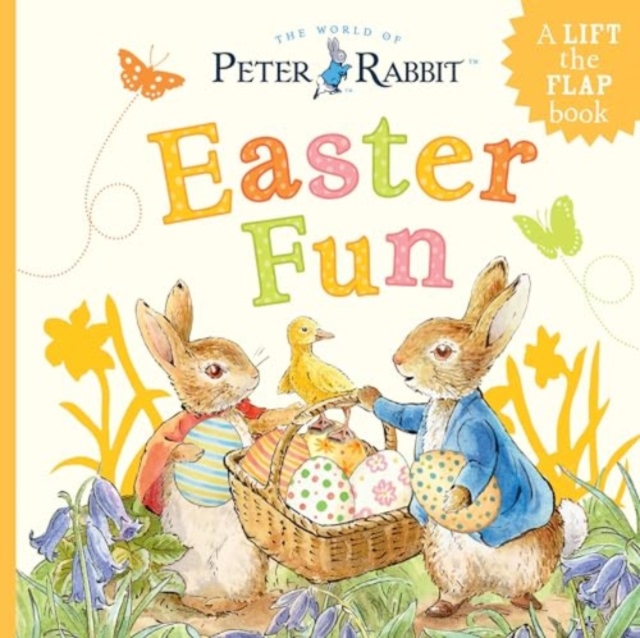 Easter Fun: A Lift-The-Flap Book - Beatrix Potter