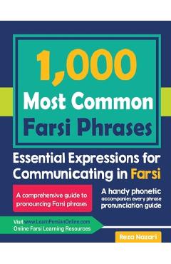 Coperta cărții '1000 Most Common Farsi Phrases: Essential Expressions for Communicating in Farsi - Reza Nazari'