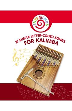 Poza produsului 21 Simple Letter-Coded Songs for Kalimba: Kalimba Sheet Music for Beginners - Helen Winter