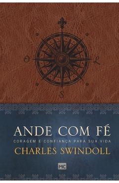 Coperta cărții 'Ande com fé: Coragem e confiança para sua vida - Charles Swindoll'