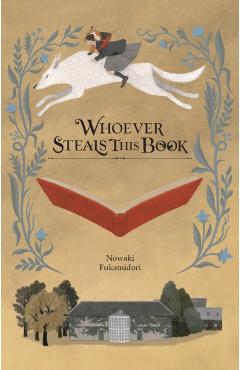 Coperta cărții 'Whoever Steals This Book (Light Novel) - Nowaki Fukamidori'