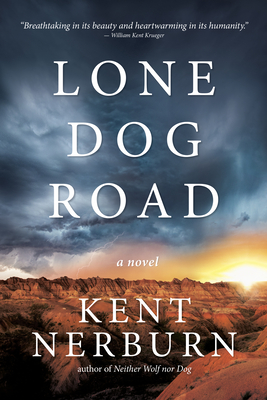 Lone Dog Road - Kent Nerburn