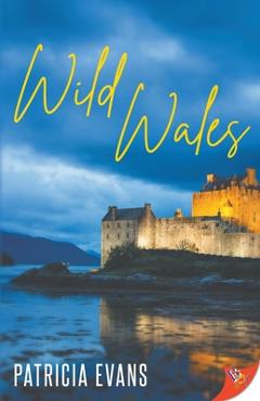 Wild Wales - Patricia Evans