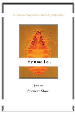 Tremolo: Poems - Spencer Short