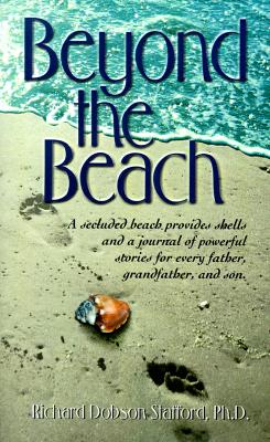 Beyond the Beach - Richard D. Stafford