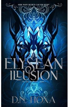 Coperta cărții 'The Elysean Illusion - D. N. Hoxa'