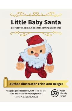 Coperta cărții 'Little Baby Santa: Interactive Social-Emotional Learning Experience - Trish Ann Berger'