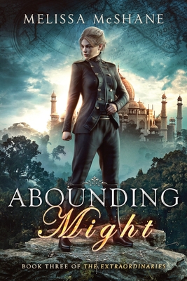 Abounding Might - Melissa Mcshane