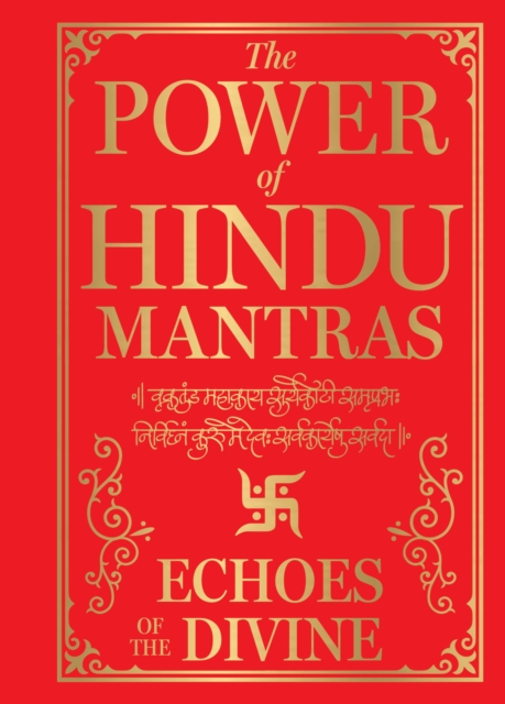 The Power of Hindu Mantras: Echoes of the Divine -