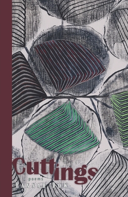 Coperta cărții 'Cuttings: Poems - Hannah Dow'