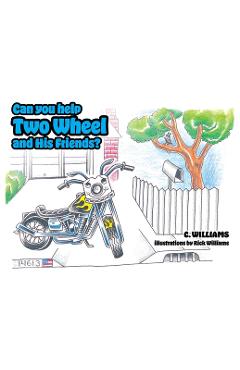 Poza produsului Can You Help Two Wheel and His Friends? - C. Williams