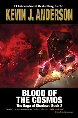 Blood of the Cosmos: The Saga of Shadows 2 - Kevin J. Anderson