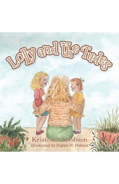 Coperta cărții 'Lolly and the 'Tudes - Kristen N. Dobson'