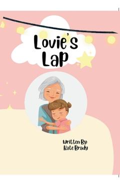 Coperta cărții 'Lovie's Lap - Kate Brady'