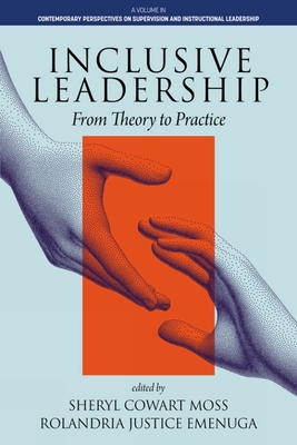 Inclusive Leadership: From Theory to Practice - Sheryl Cowart Moss