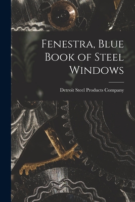 Fenestra, Blue Book of Steel Windows - 