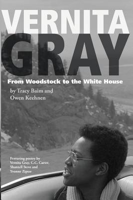Vernita Gray: From Woodstock to the White House - Owen Keehnen