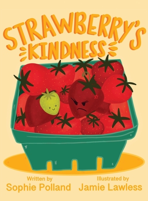 Coperta cărții 'Strawberry's Kindness - Sophie Polland'