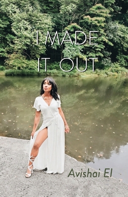 I Made it Out - Avishai El