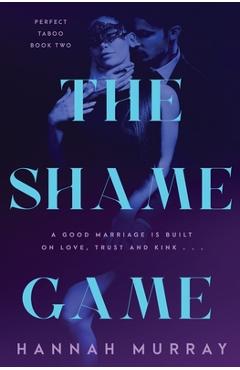 Coperta cărții 'The Shame Game - Hannah Murray'