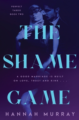 Coperta cărții 'The Shame Game - Hannah Murray'