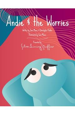 Coperta cărții 'Andie & the Worries - Sara Moore'
