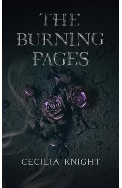 Coperta cărții 'The Burning Pages - Cecilia Knight'