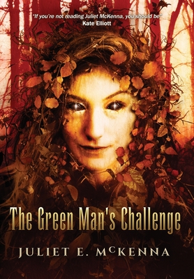 The Green Man's Challenge - Juliet Mckenna