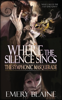 Where the Silence Sings - Emery Blaine