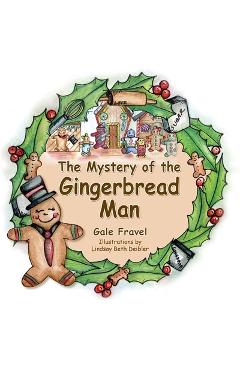 Coperta cărții 'The Mystery of the Gingerbread Man - Gale Fravel'