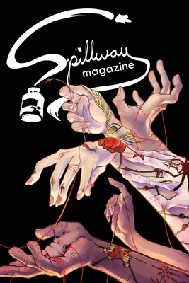 Coperta cărții 'Spillway Magazine: Volume 2, Issue 30 - Torrin A. Greathouse'
