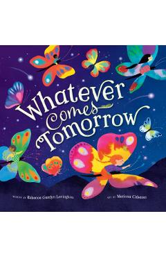 Poza produsului Whatever Comes Tomorrow - Rebecca Gardyn Levington