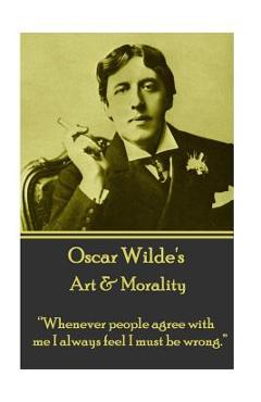 Coperta cărții 'Oscar Wilde - Art & Morality: 