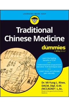 Coperta cărții 'Traditional Chinese Medicine for Dummies - Mi-yung Lisa Rhee'